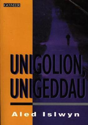 Book cover for Unigolion, Unigeddau - Saith Stori