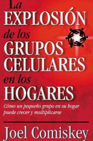 Cover of Explosion de Los Grupos Celulares En Los Hogares