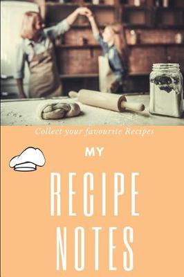 Book cover for My Recipe Notes