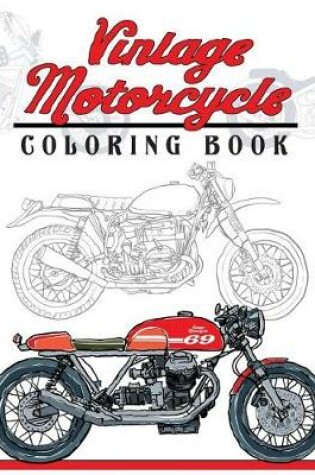 Cover of Vintage Motorcycle Coloring Book