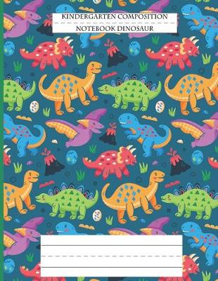 Book cover for Kindergarten Composition Notebook Dinosaur