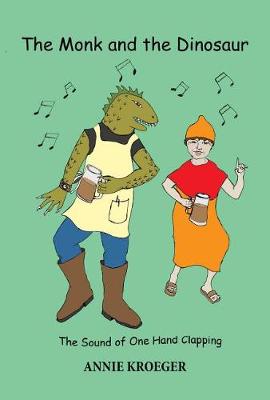 Cover of The Monk and the Dinosaur