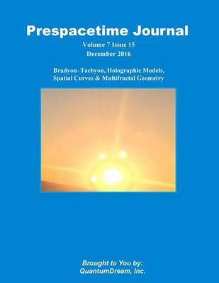 Book cover for Prespacetime Journal Volume 7 Issue 15