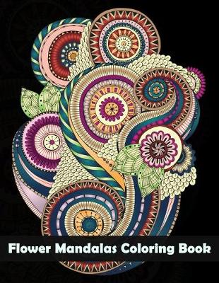 Book cover for Flower Mandalas Coloring Book