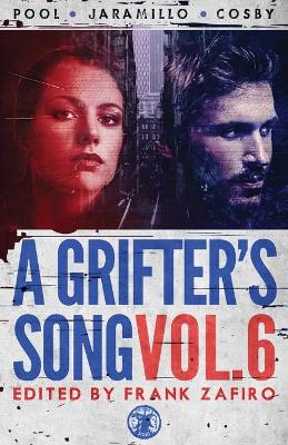 Book cover for A Grifter's Song Vol. 6