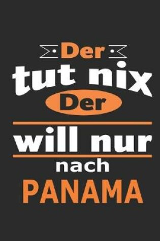 Cover of Der tut nix Der will nur nach Panama