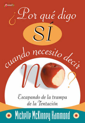 Book cover for Por Que Digo Si Cuando Necesito Decir No?