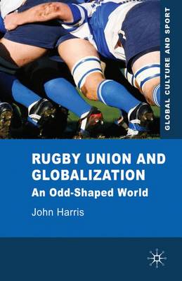 Cover of Rugby Union and Globalization