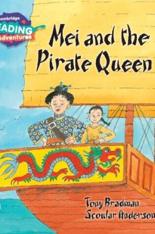 Cover of Cambridge Reading Adventures Mei and the Pirate Queen White Band