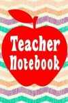 Book cover for Teacher Notebook