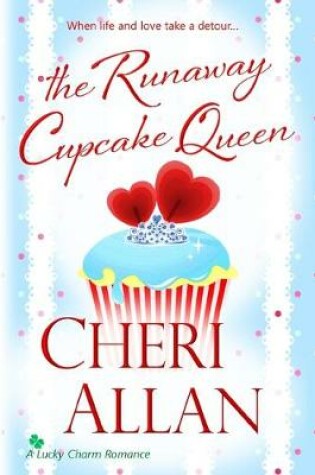 Cover of The Runaway Cupcake Queen