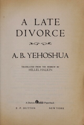 Book cover for Yehoshua A.B. : Late Divorce (Pbk)