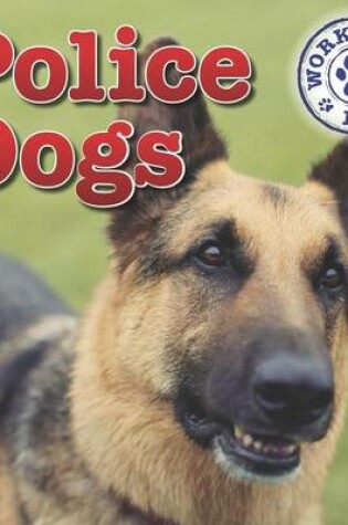 Cover of Police Dogs