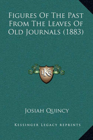 Cover of Figures of the Past from the Leaves of Old Journals (1883)