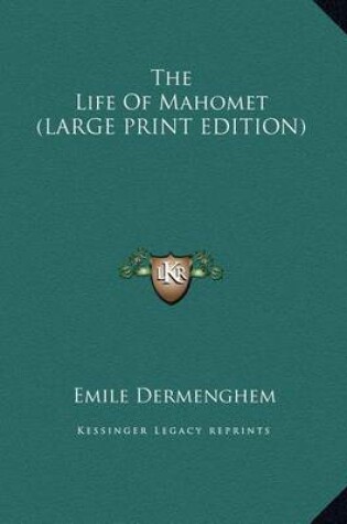 Cover of The Life of Mahomet