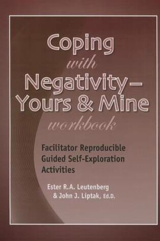 Cover of Coping with Negativity: Yours & Mine Workbook