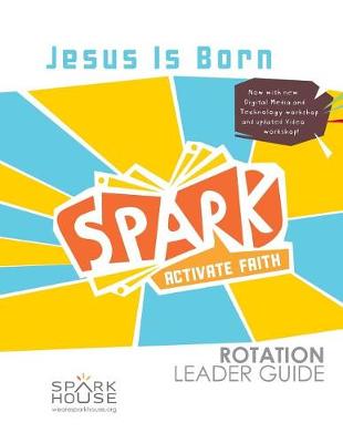 Book cover for Spark Rot Ldr 2 ed Gd Jesus Is Born