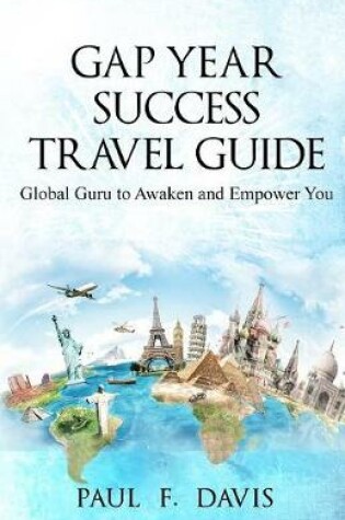 Cover of GAP YEAR Travel Guide & Success Coach