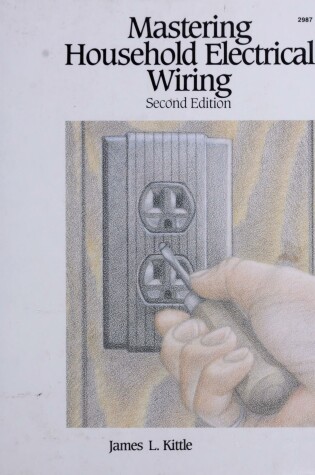 Cover of Mastering Household Electrical Wiring