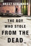 Book cover for The Boy Who Stole from the Dead