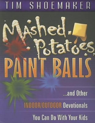 Book cover for Mashed Potatoes, Paint Balls