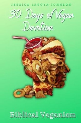Cover of 30 Days of Vegan Devotion