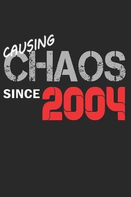 Book cover for Causing Chaos Since 2004