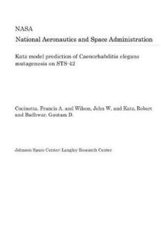 Cover of Katz Model Prediction of Caenorhabditis Elegans Mutagenesis on Sts-42