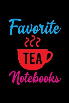 Book cover for Favorite Tea Notebooks