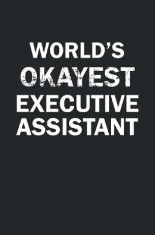 Cover of World's Okayest Executive Assistant