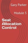 Book cover for Seat Allocation Control