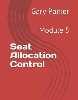 Book cover for Seat Allocation Control