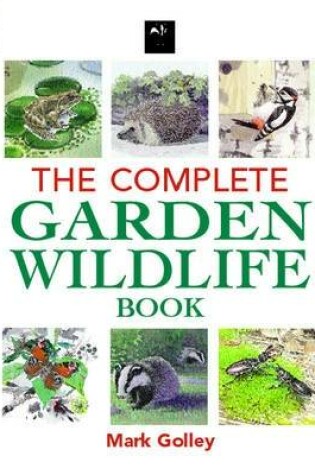 Cover of The Complete Garden Wildlife Book