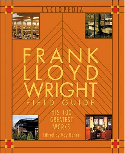 Book cover for Frank Lloyd Wright Field Guide