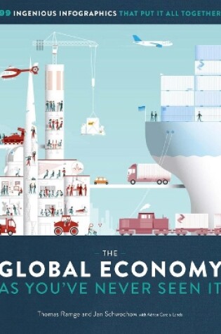Cover of The Global Economy as You've Never Seen It