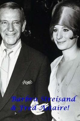 Book cover for Barbra Streisand & Fred Astaire!