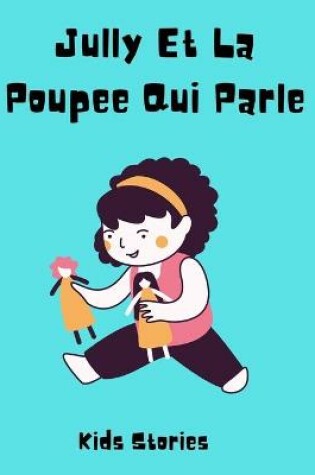 Cover of Jully Et La Poupee Qui Parle