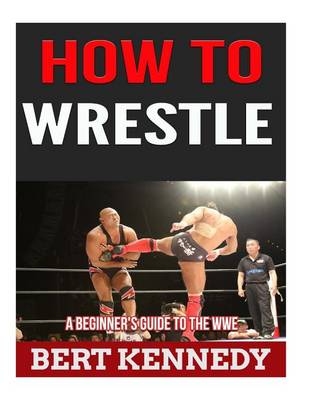 Book cover for How To Wrestle