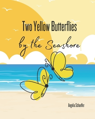 Book cover for Two Yellow Butterflies by the Seashore