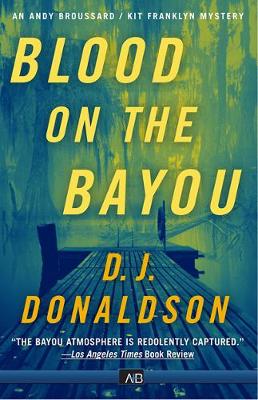 Blood On The Bayou by D J Donaldson