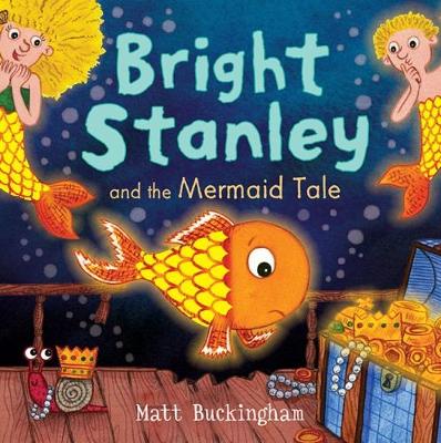 Book cover for Bright Stanley and the Mermaid Tale