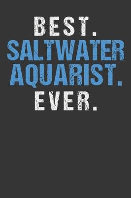 Book cover for Best Saltwater Aquarist Ever