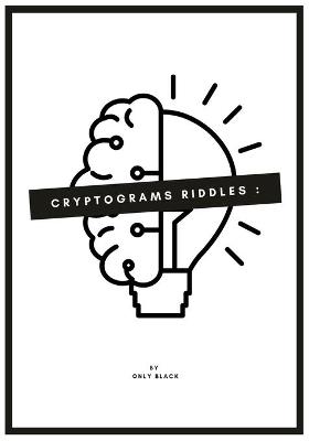 Book cover for Cryptograms Riddles by Only Black