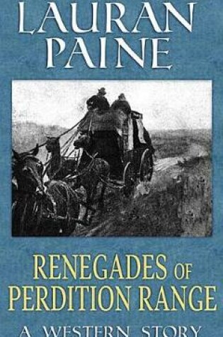 Cover of Renegades Of Perdition Range