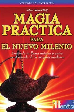 Cover of Magia Practica Para El Nuevo Milenio