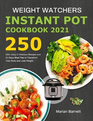 Book cover for Weight Watchers Instant Pot Cookbook 2021