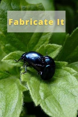 Book cover for Fabricate It