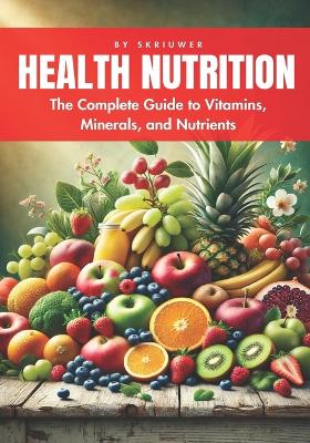 Book cover for A Health Nutrition Book