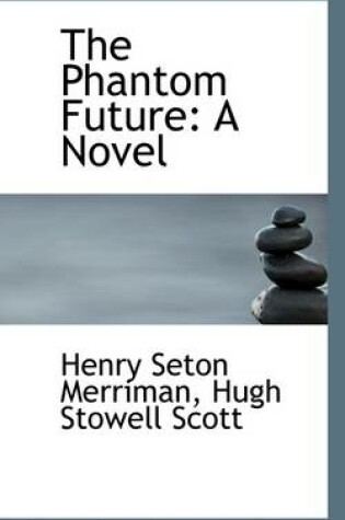 Cover of The Phantom Future