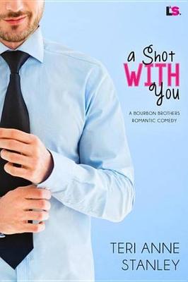 Book cover for A Shot with You